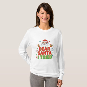 T-shirt AMITA Cher Père Noël, j'ai essayé - Drôle de Noë