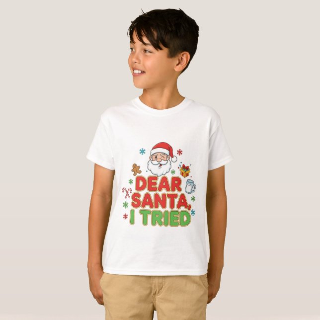 T-shirt AMITA | Dear Santa, I Tried - Funny Christmas (Devant entier)