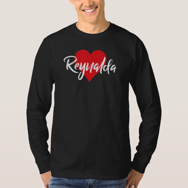 T-shirt Amo A Reynalda Primer Nombre Yo Corazón (Devant)