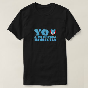 T-shirt AMO de Yo par MI Esposa Boricua