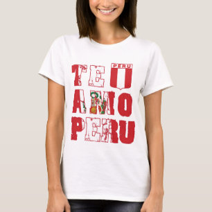 T-shirt AMO Pérou - amour Pérou de Te d'I