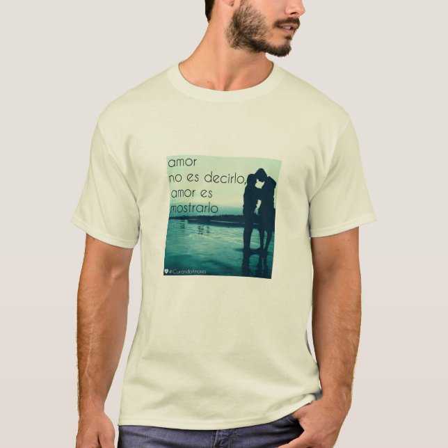 T-shirt Amor aucun decirlo d'es (Devant)