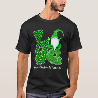 T-shirt Amour 8E Année Gnome St Patrick'S Day Green Pla