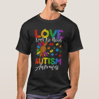 T-shirt Amour Besoin Pas De Mots Fleur Sensibilisation sur
