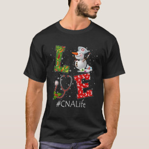 T-shirt Amour CNA Life Snowman Soins infirmiers Jour de No