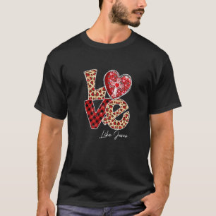 T-shirt Amour Comme Jésus Christian Valentines Buffalo Pla