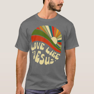T-shirt Amour Comme Jésus Coucher de soleil Religieux Dieu