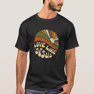 T-shirt Amour Comme Jésus Coucher de soleil Religieux Dieu