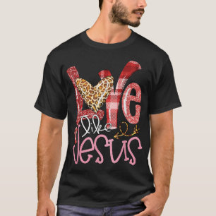 T-shirt Amour Comme Jésus Léopard Religieux chrétien Valen