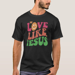 T-shirt Amour Comme Jésus Positif Catholique Preppy Retro
