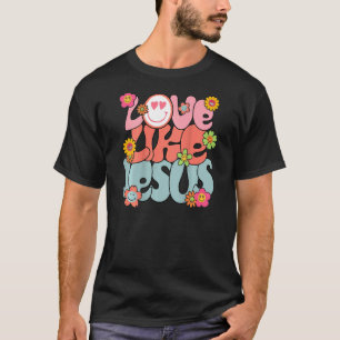 T-shirt Amour Comme Jésus Religieux Dieu Chrétien Mot Rétr