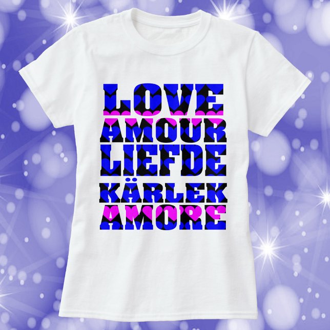 T-shirt Amour dans plusieurs langues Coeurs de texte rose  (A tshirt that says love in a variety of languages with blue and pink hearts)