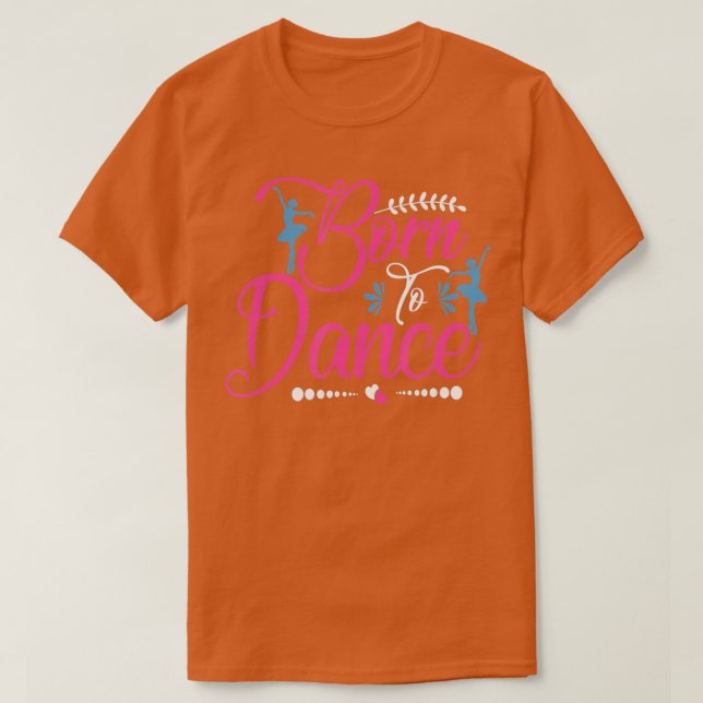 T-shirt Amour Danser Né À Danser (Design devant)