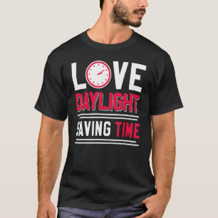 T-shirt Amour Daylight Économiser Temps Printemps Pause Au