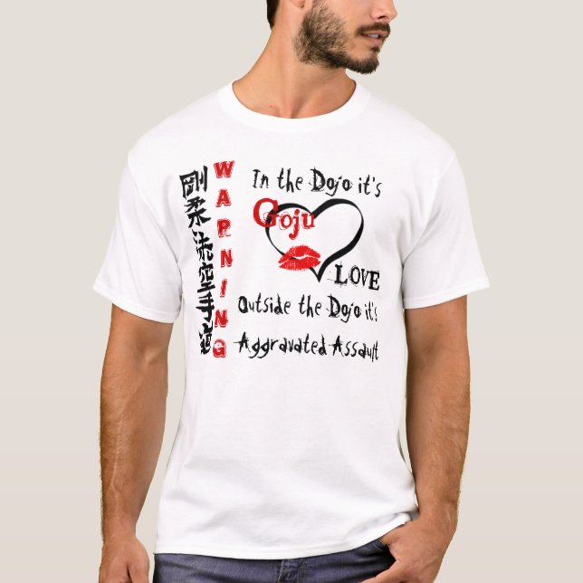 T-shirt AMOUR de avertissement de Goju (Devant)