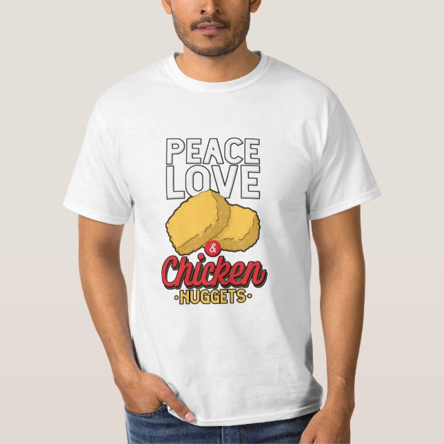 T-shirt Amour De La Paix Et Nuggets De Poulet Frigés Amour (Devant)