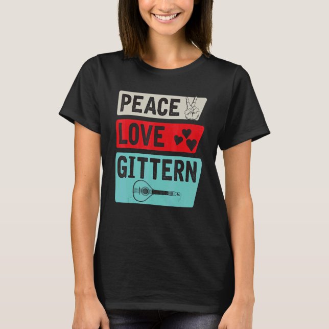 T-shirt Amour de la paix Instrument de musique Gittern Git (Devant)