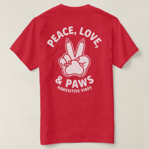 T-shirt Amour de Paix et de Pattes Vibes Positives Amateur