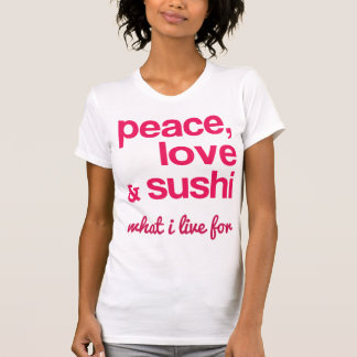 T-shirt Amour de paix et pièce en t de sushi