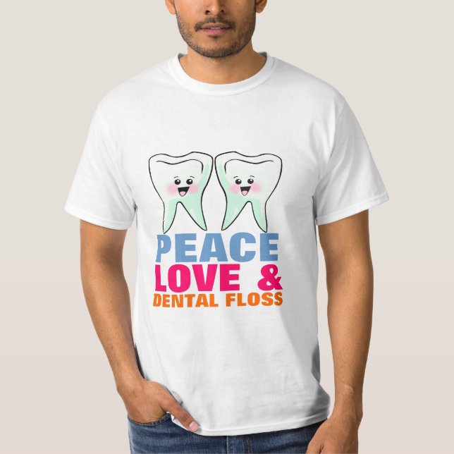 T-shirt Amour de paix et soie dentaire (Devant)