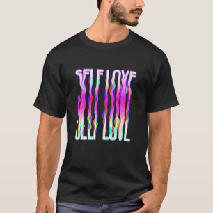 T-shirt Amour de soi Trippy Psychédélique Coloré Gouttant