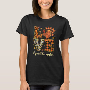 T-shirt Amour Discours Thérapie Vie Thanksgiving Automne A