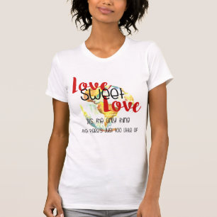 T-shirt Amour Douce Amour - Trop Peu De Design
