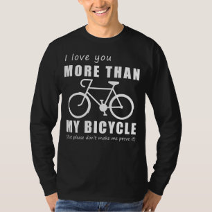 T-shirt Amour Drôle Au-Delà Du Cyclisme - Je T'Aime Plus Q