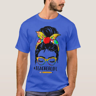 T-shirt Amour drôle Messy Bun Enseignant Vie 4 juillet Mat