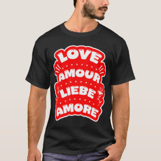 T-shirt Amour en quatre langues Bonne Saint Valent