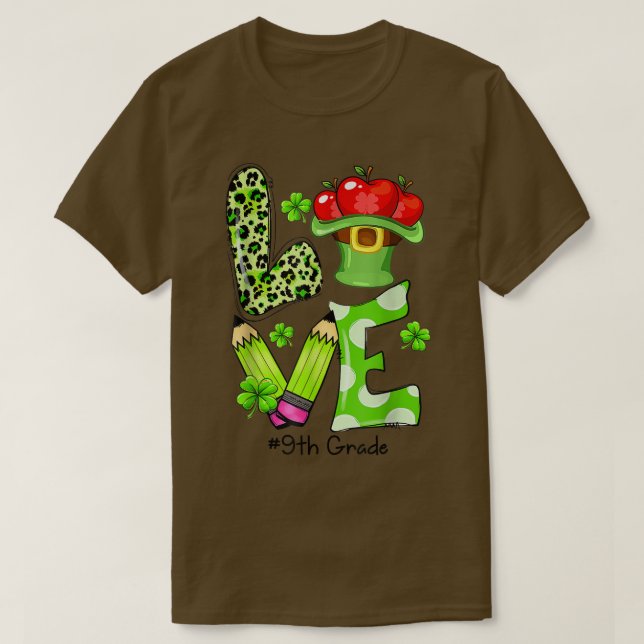 T-shirt AMOUR Enseignant 9e année Funny St Patrick's Day S (Design devant)