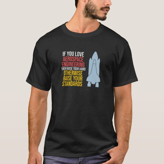 T-shirt Amour Être ingénieur de fusée aérospatiale G (Devant)