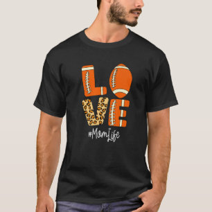 T-shirt Amour Football Américain Maman Joueur de vie Leopa