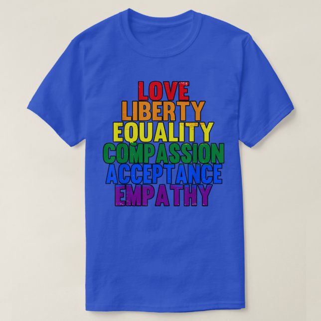 T-shirt Amour Liberty Égalité Compassion LGBT Pride Mois  (Design devant)