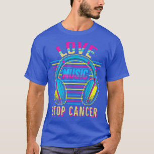 T-shirt Amour Musique Stop Cancer St Jude Cancer du sein A