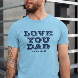 T-shirt Amour personnalisé You Papa Fête des pères Bleu