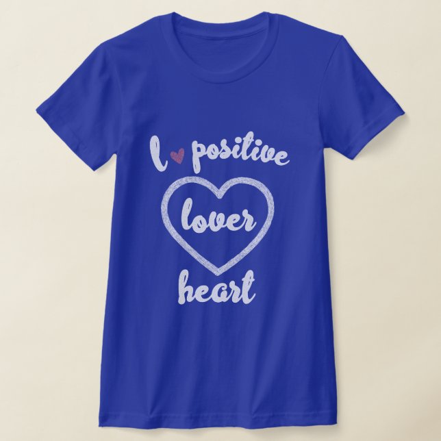 T-SHIRT AMOUR POSITIVE (Poser)