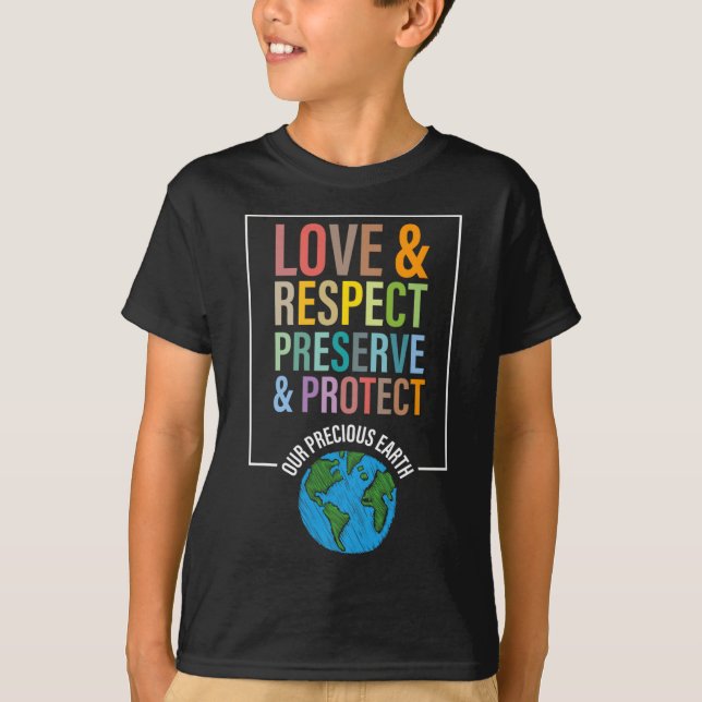 T-shirt Amour Respect Préserver Protéger Notre Précieuse T (Devant)