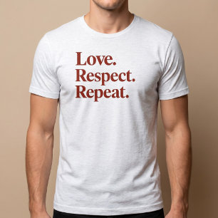 T-shirt Amour. Respect. Répéter. Couples
