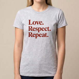 T-shirt Amour. Respect. Répéter. Couples