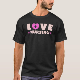 T-shirt Amour Soins infirmiers Vêtements Soins infirmiers