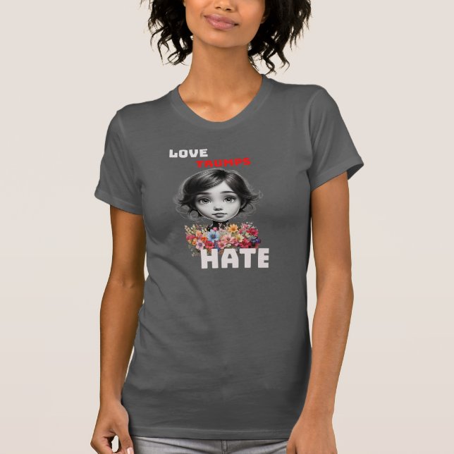T-SHIRT AMOUR TRUMPS HAINE (Devant)