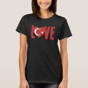 T-shirt Amour Turquie Ankara Istanbul Türkiye Fier Turkis