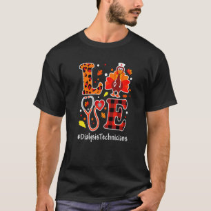 T-shirt Amour Turquie Thanksgiving Techniciens dialyse tom