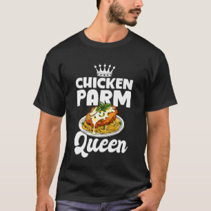 T-shirt Amoureuse de la Reine du Parmesan de Poulet