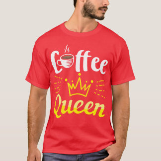 T-shirt Amoureux de café Reine du café Cadeau d'anniversai