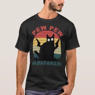 T-shirt Amoureux de chats amusants, pow pew madafakas chat