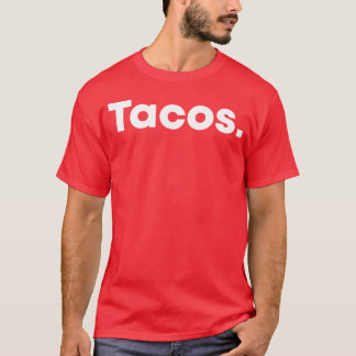 T-shirt Amoureux de la nourriture mexicaine Tacos tet blan