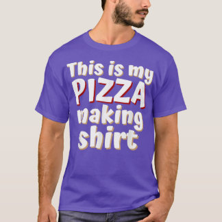 T-shirt Amoureux de pizza drôle C'est ma pizza qui fait de