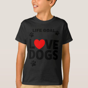 T-shirt Amoureux des animaux objectif de vie amour chiens 